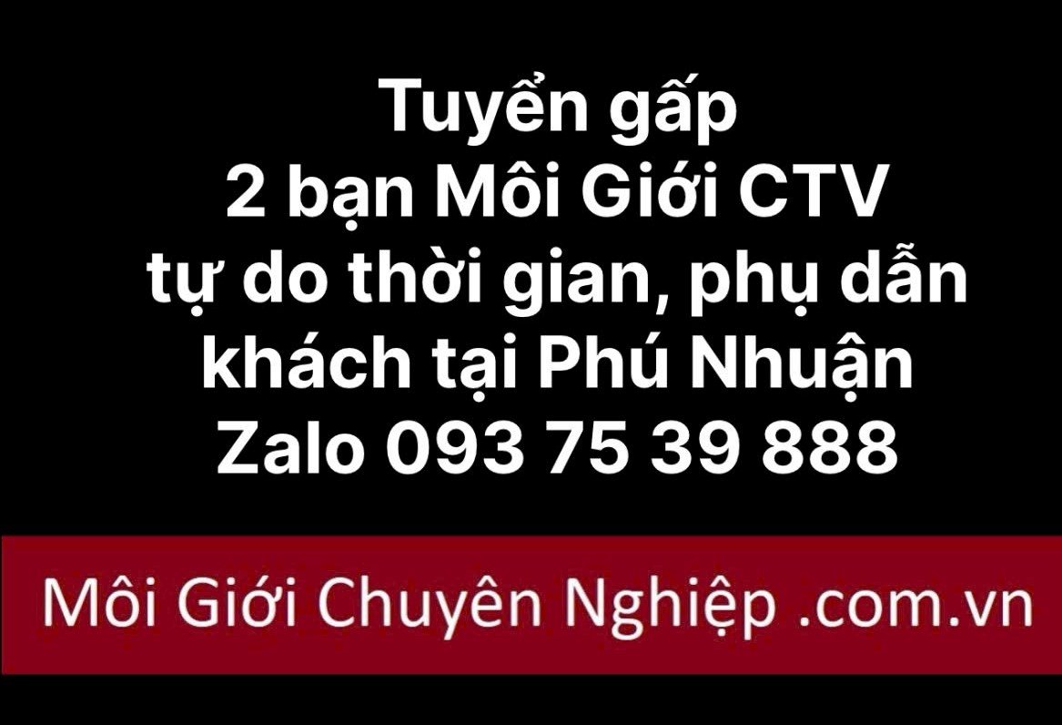 TUYỂN DỤNG MÔI GIỚI PHÚ NHUẬN