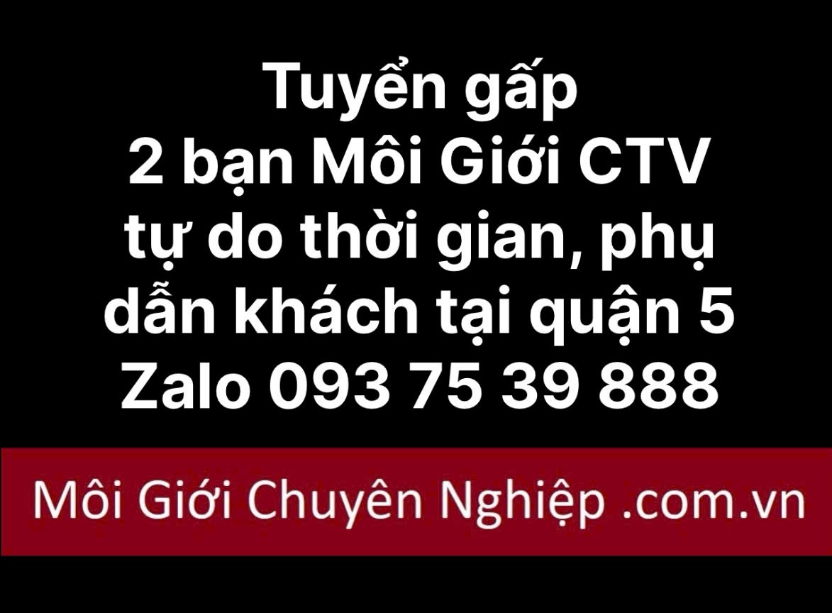TUYỂN DỤNG MÔI GIỚI QUẬN 5