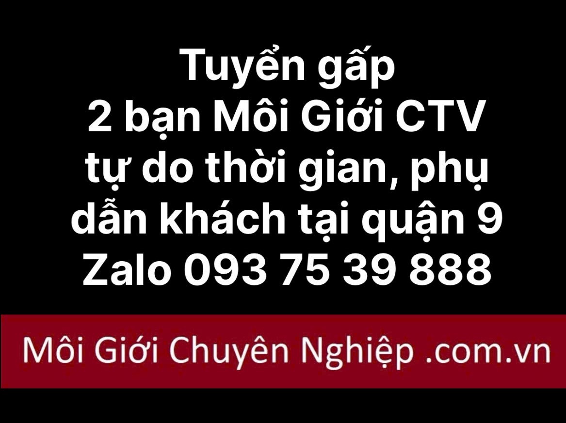 TUYỂN DỤNG MÔI GIỚI QUẬN 9