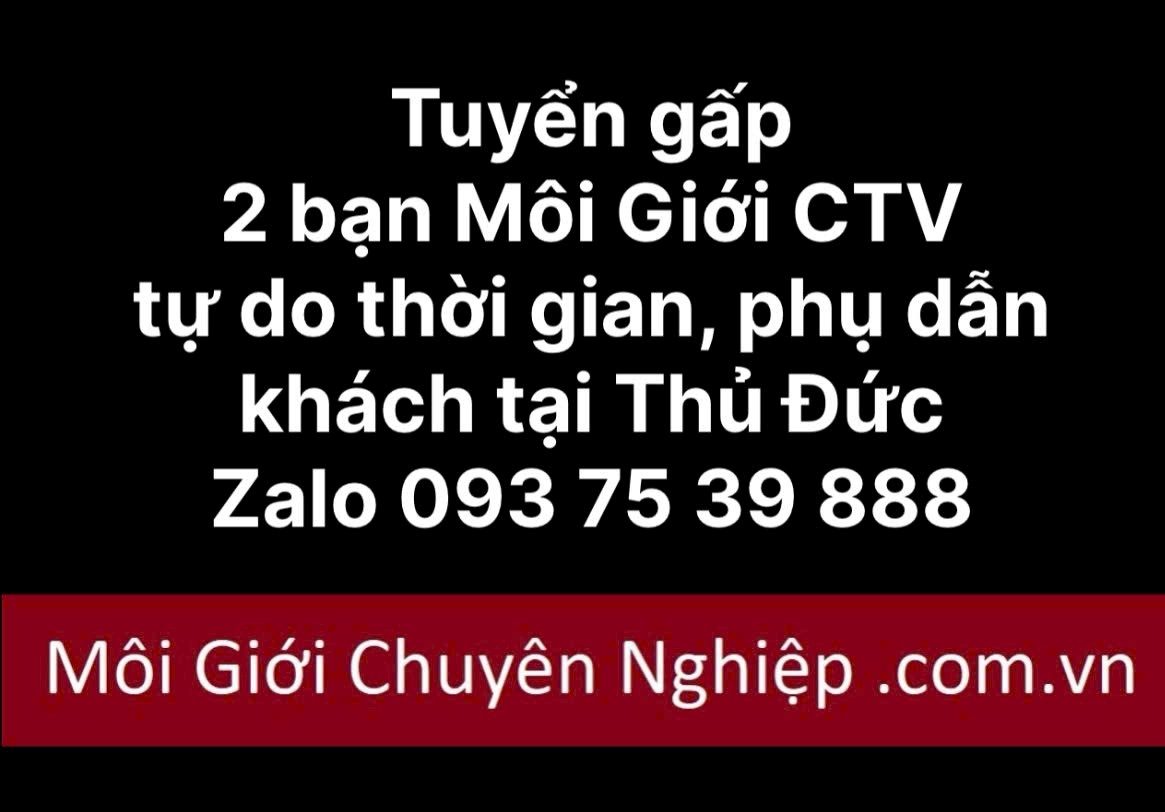 TUYỂN DỤNG MÔI GIỚI THỦ ĐỨC